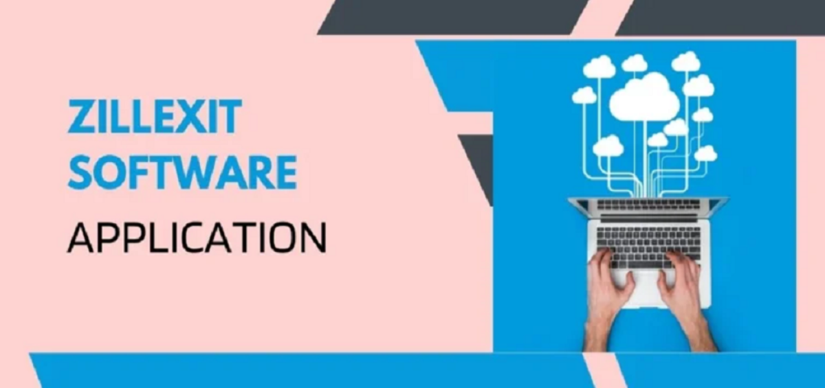 what is application in zillexit software